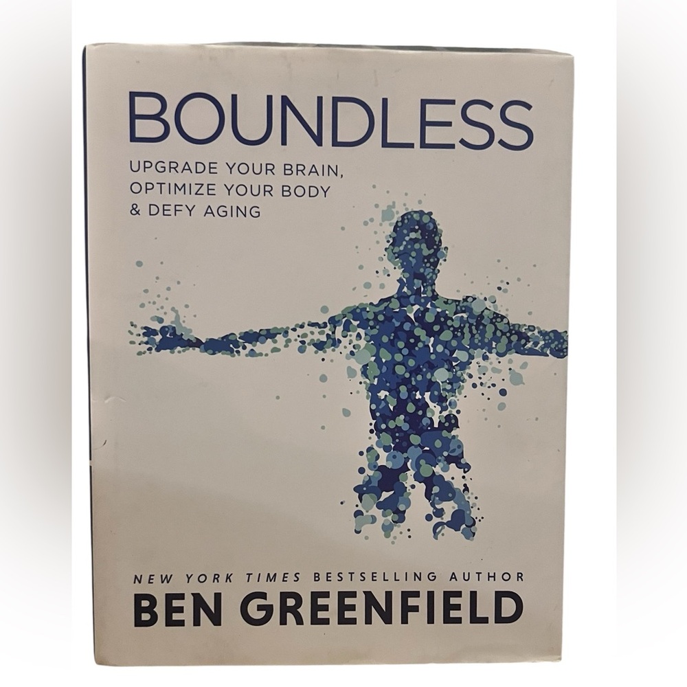 Boundless: Upgrade Your Brain Book by Ben Greenfield